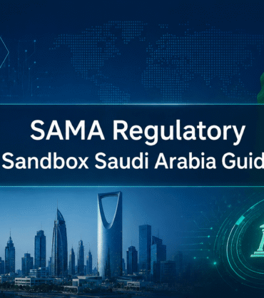 SAMA Regulatory Sandbox Saudi Arabia Guide