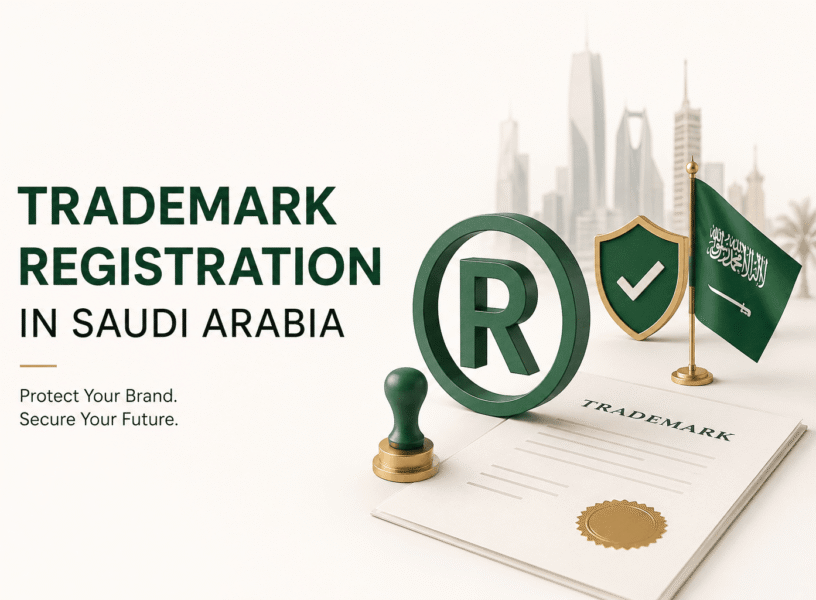 Trademark Registration in Saudi Arabia 2026 Guide Trademark Registration in Saudi Arabia 2026 Guide