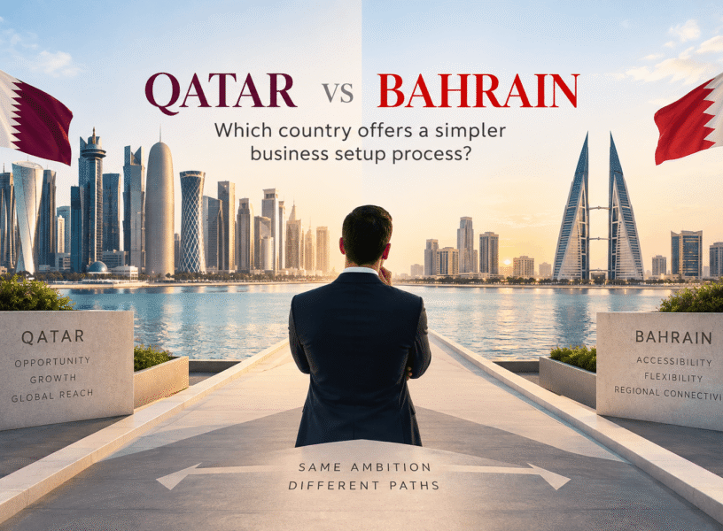 Qatar vs Bahrain Which Country Offers a Simpler Business Setup Process